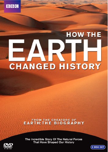 HOW THE EARTH CHANGED HISTORY