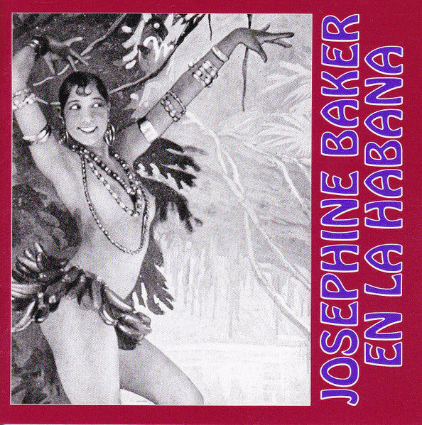 BAKER, JOSEPHINE  - EN LA HABANA