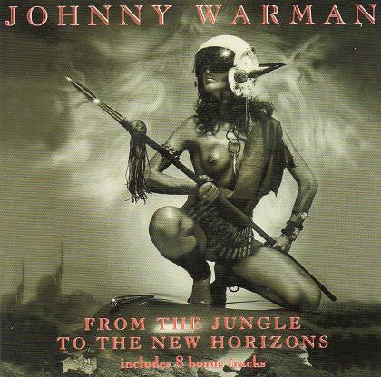 WARMAN, JOHNNY  - FROM THE JUNGLE TO THE NEW...