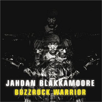 BLAKKAMOORE, JAHDAN  - BUZZROCK WARRIOR