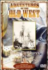 ADVENTURES OF THE OLD WEST: COWBOYS & TRAIL DRIVES [IMPORT]
