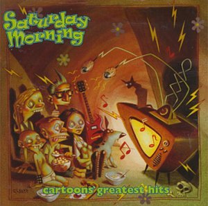 VARIOUS ARTISTS - SATURDAY MORNING CARTOONS' GREATEST HITS