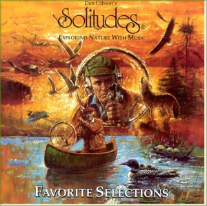 DAN GIBSON'S SOLITUDES - FAVORITE SELECTIONS