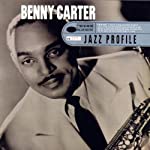 CARTER, BENNY - JAZZ PROFILE: BENNY CARTER