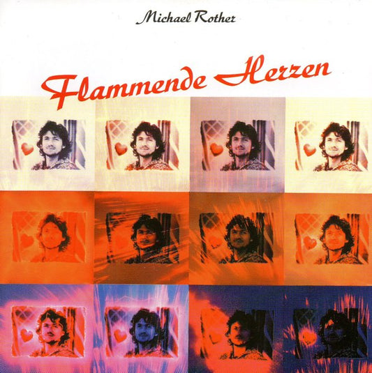 ROTHER, MICHAEL  - FLAMMENDE HERZEN
