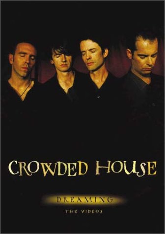 CROWDED HOUSE: DREAMING - THE VIDEOS [IMPORT]