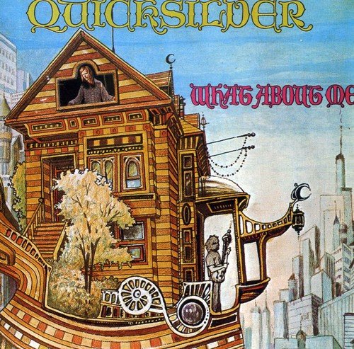 QUICKSILVER MESSENGER SERVICE - WHAT ABOUT ME