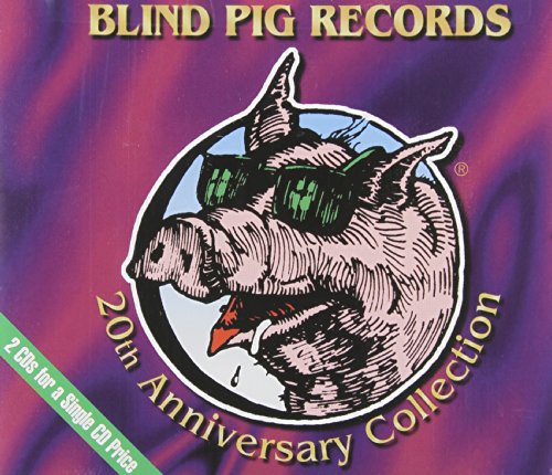 VARIOUS ARTISTS (COLLECTIONS) - BLIND PIG..20TH ANNIVERSARY