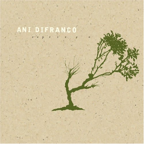 DIFRANCO, ANI  - REPRIEVE