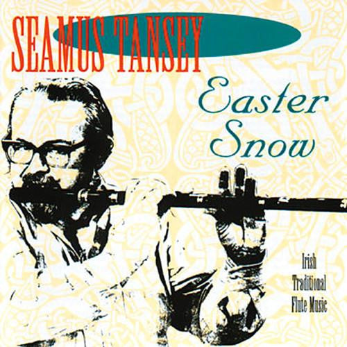 TANSEY, SEAMUS  - EASTER SNOW