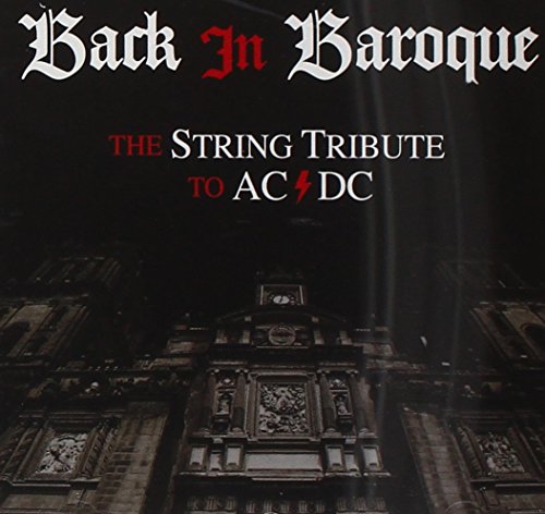 AC/DC - TRIBUTE: BACK IN BAROQUE