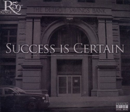 ROYCE DA 5 9 - SUCCESS IS CERTAIN