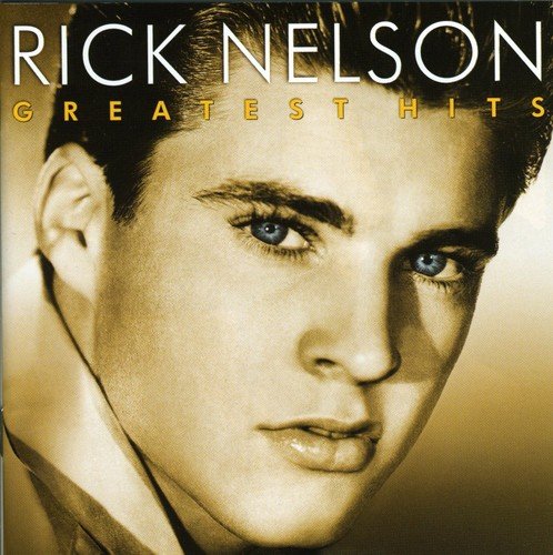 NELSON, RICK - GREATEST HITS