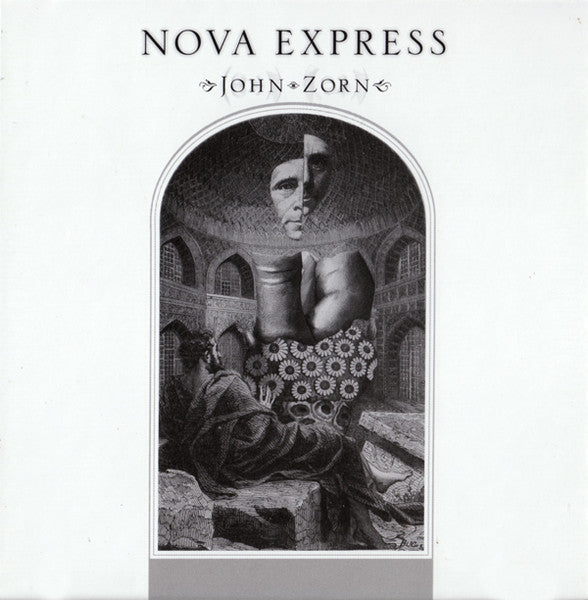 ZORN, JOHN  - NOVA EXPRESS