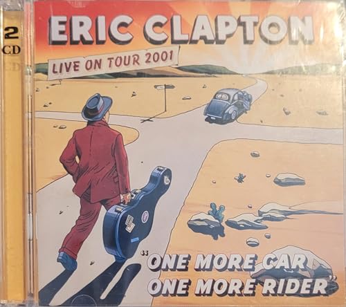 CLAPTON, ERIC - LIVE ON TOUR 2001: ONE MORE CAR ONE MORE