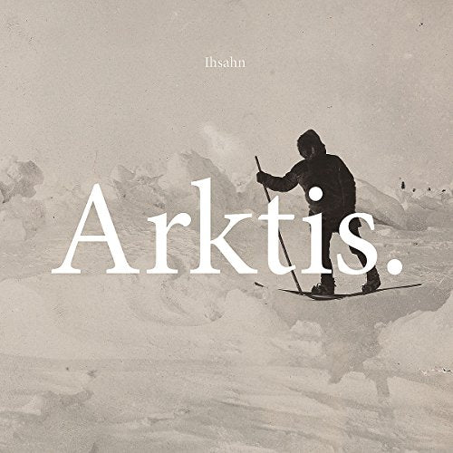 IHSAHN - ARKTIS