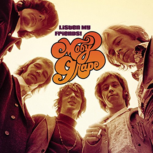 MOBY GRAPE - LISTEN MY FRIENDS!: BEST OF MOBY GRAPE