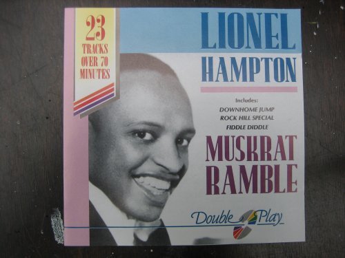 LIONEL HAMPTON - MUSKRAT RAMBLE