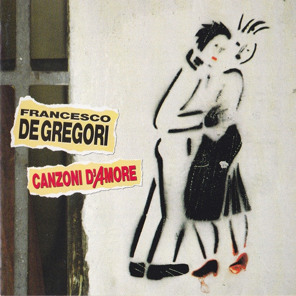 GREGORI, FRANCESCO DE  - CANZONI D'AMORE