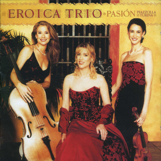 EROICA TRIO  - PASION