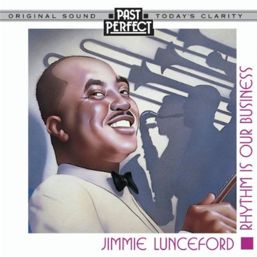 JIMMIE LUNCEFORD & HIS ORCHESTRA - RHYTHM IS OUR BUSINESS