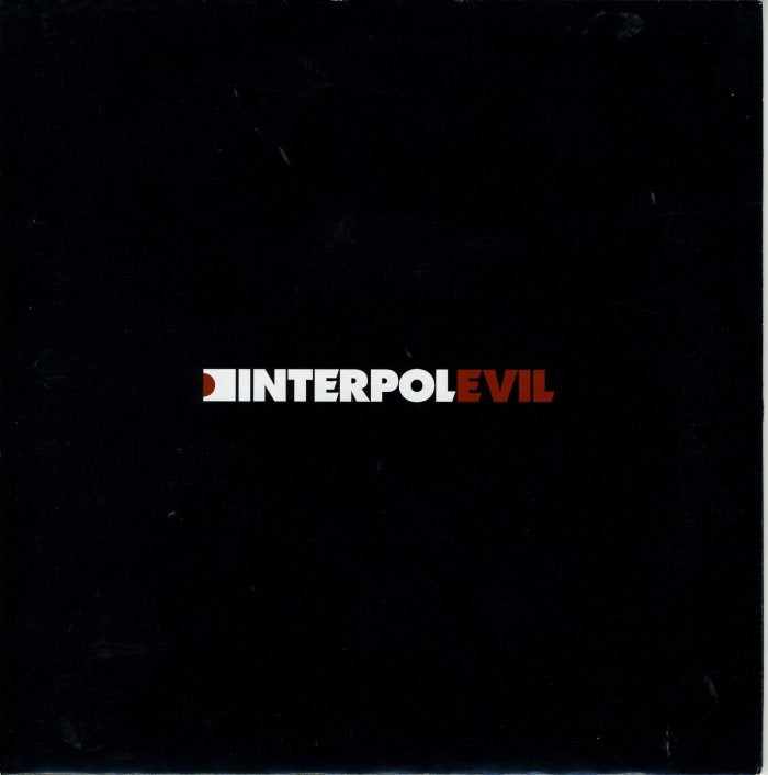 INTERPOL  - EVIL (CDS)