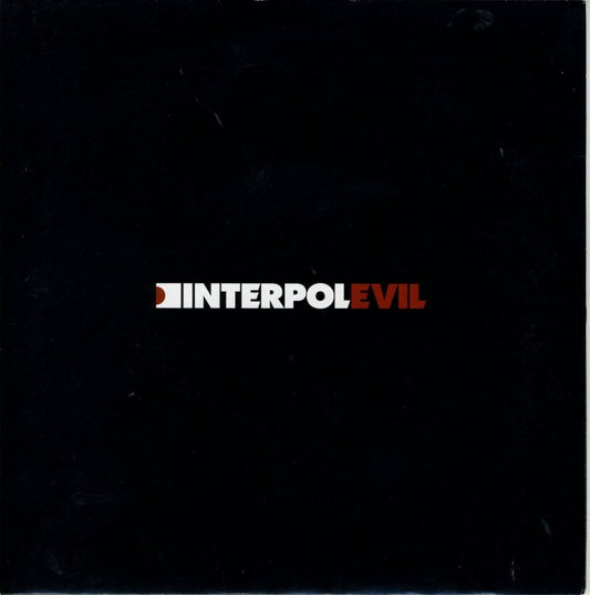 INTERPOL  - EVIL (CDS)