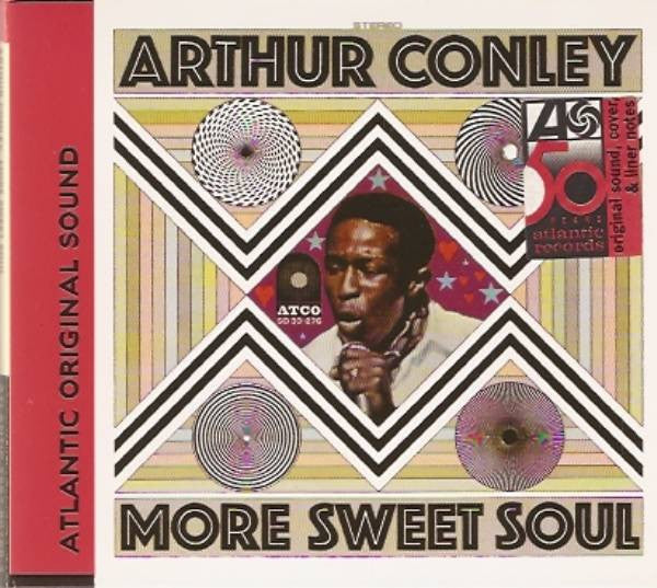 CONLEY, ARTHUR  - MORE SWEET SOUL
