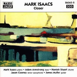 ISAACS, MARK  - CLOSER