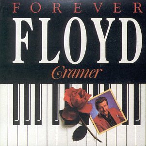 CRAMER, FLOYD - FOREVER FLOYD CRAMER