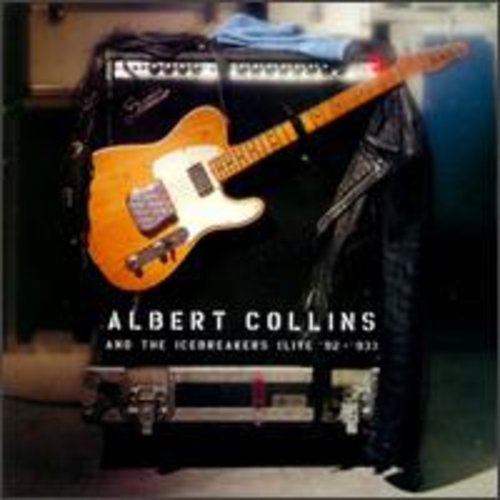 ALBERT COLLINS & THE ICEBREAKERS - 1992/1993 LIVE