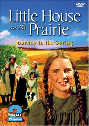 LITTLE HOUSE ON THE PRAIRIE: JOURNEY IN THE SPRING