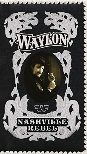 JENNINGS, WAYLON - NASHVILLE REBEL (BOX)