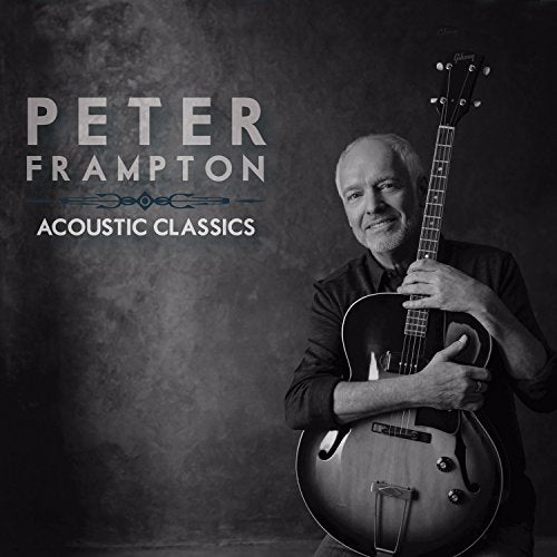 PETER FRAMPTON - ACOUSTIC CLASSICS