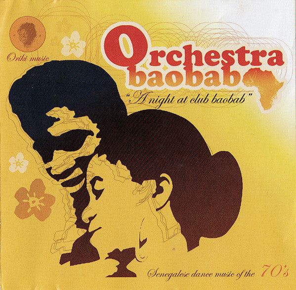 ORCHESTRA BAOBAB  - A NIGHT AT CLUB BAOBAB (SENEGAL)
