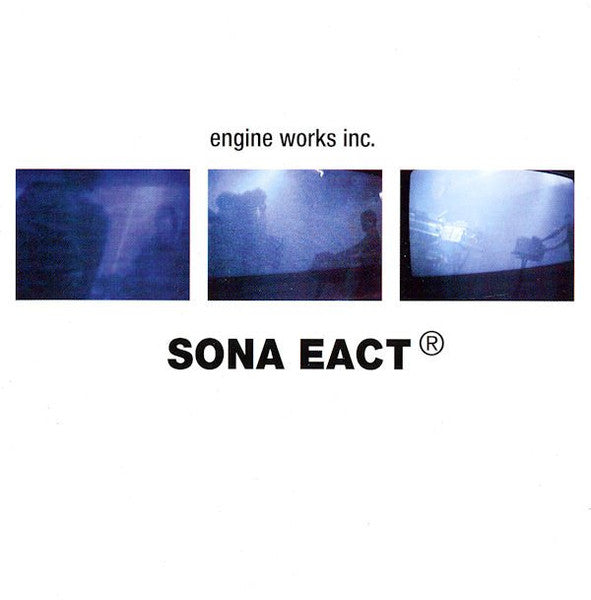 SONA EACT  - ENGINE WORKS INC.