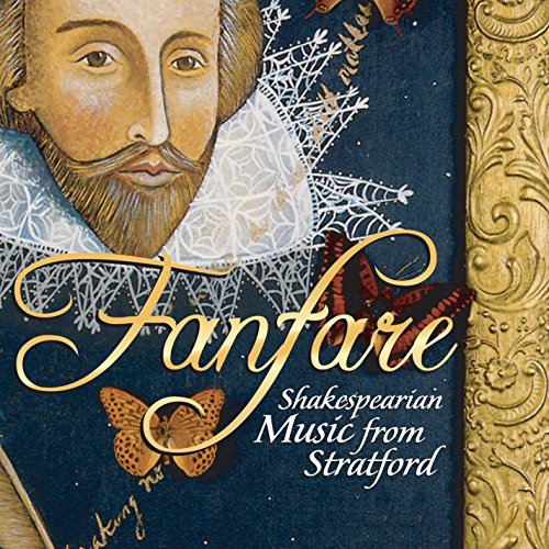 APPLEBAUM, LOUIS  - FANFARE: SHAKESPEAREAN MUSIC FROM STRATFORD