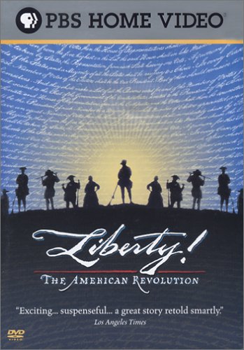 LIBERTY!: THE AMERICAN REVOLUTION [IMPORT]