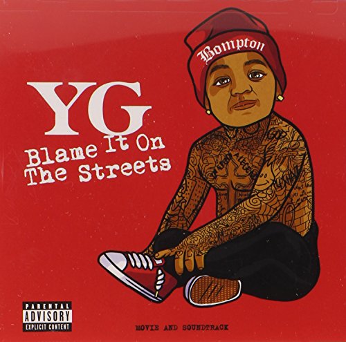 YG - BLAME IT ON THE STREETS (CD + DVD)