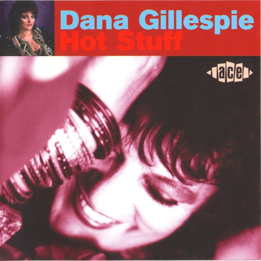 GILLESPIE, DANA  - HOT STUFF