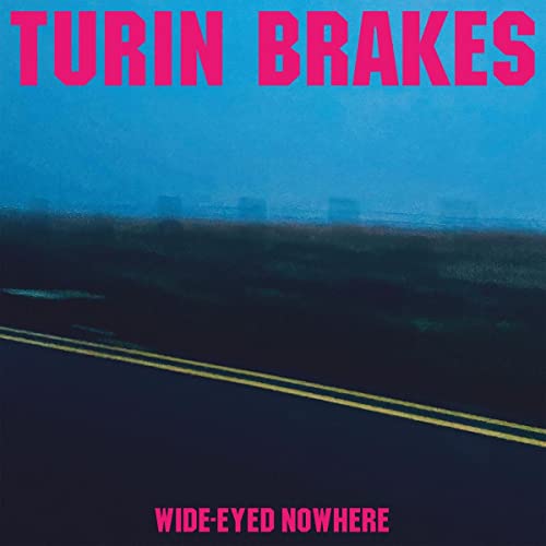 TURIN BRAKES - WIDE-EYED NOWHERE (VINYL)