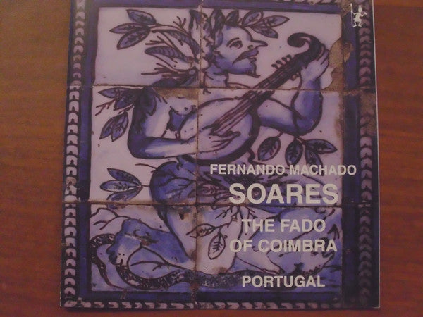 SOARES, FERNANDO MACHADO  - FADO OF COIMBRA