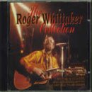 ROGER WHITTAKER - COLLECTION