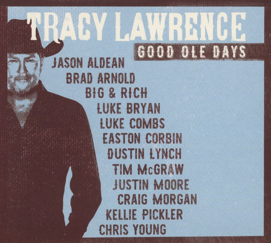 LAWRENCE, TRACY  - GOOD OLE DAYS