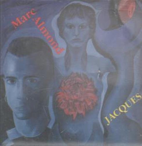 ALMOND, MARC (SOFT CELL)  - JACQUES