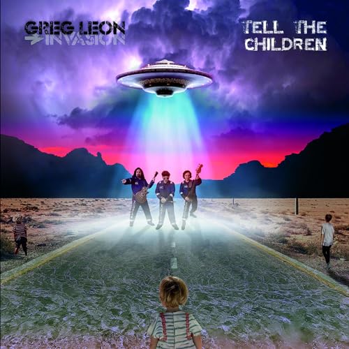 GREG LEON INVASION - TELL THE CHILDREN (CD)