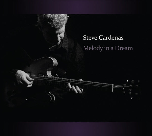 CARDENAS, STEVE  - MELODY IN A DREAM