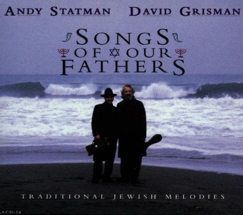 ANDY STATMAN - SONGS OF OUR FATHERS