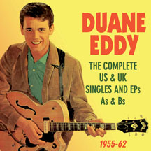 DUANE EDDY - COMPLETE US & UK SINGLES AND EPS AS & BS 1955-62 [CD]
