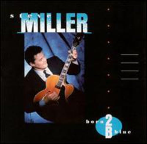 MILLER, STEVE - BORN 2B BLUE